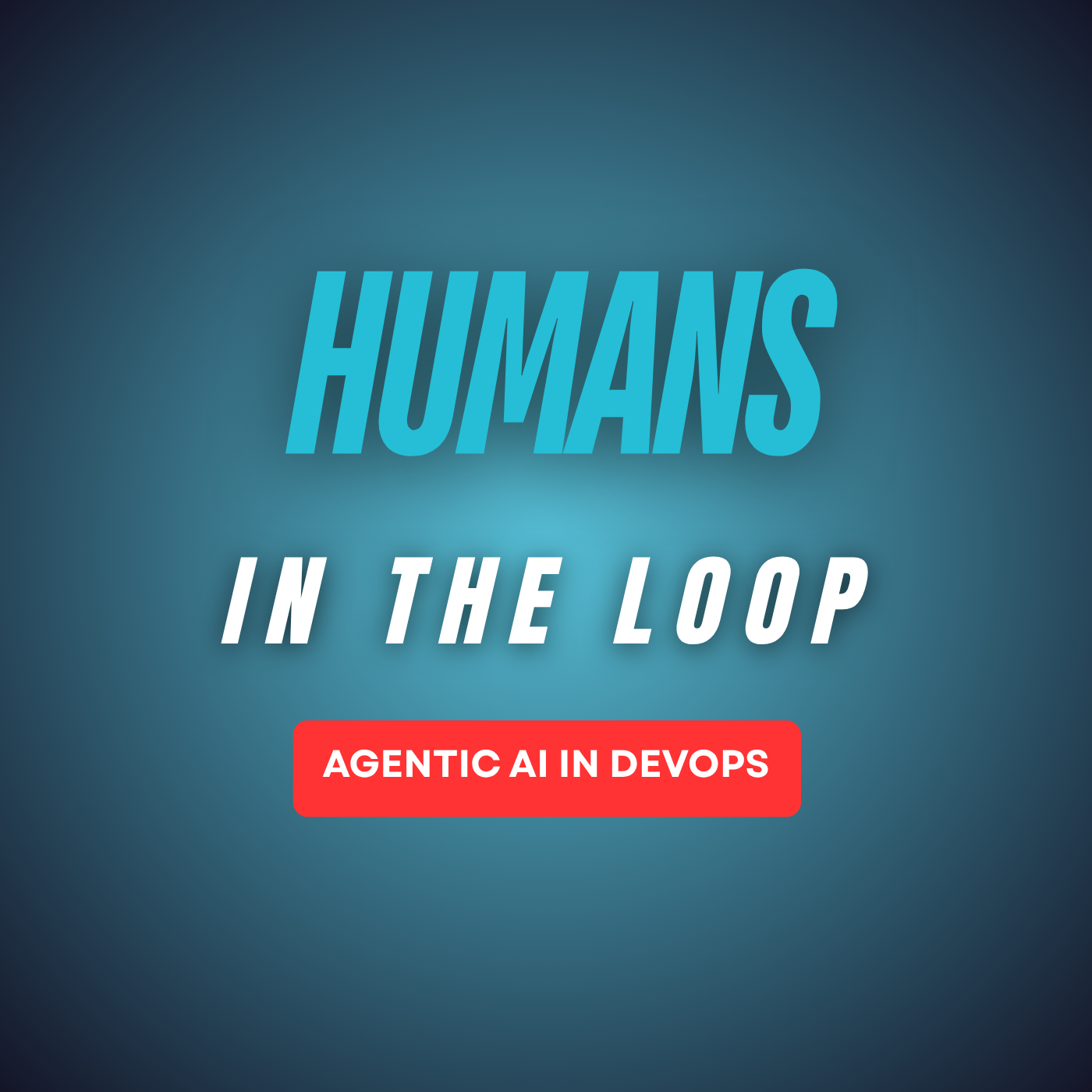 Humans in the Loop